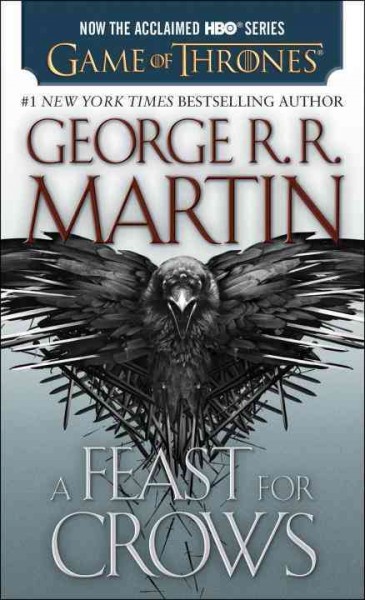 A feast for crows / George R.R. Martin.