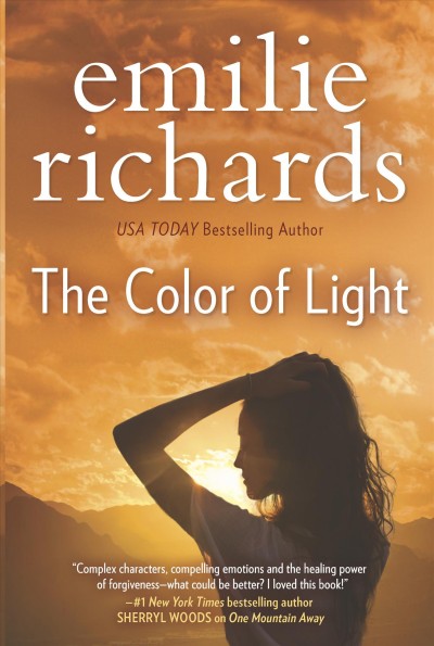 The color of light / Emilie Richards.