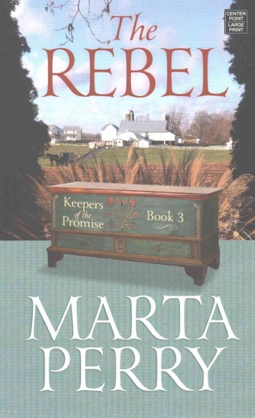 The rebel / Marta Perry.