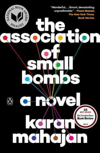 The association of small bombs / Karan Mahajan.