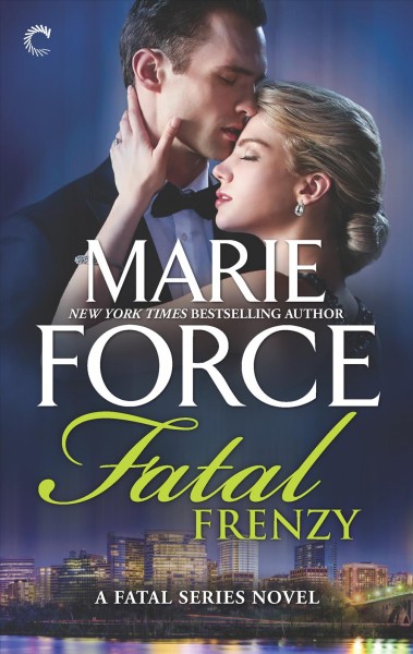 Fatal frenzy / Marie Force.