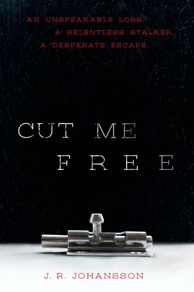 Cut me free / J.R. Johansson.