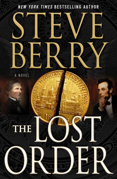 The lost order : a novel / Steve Berry.