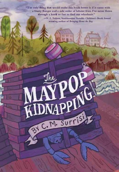 The Maypop kidnapping / C.M. Surrisi.