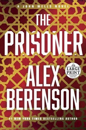 The prisoner / Alex Berenson.