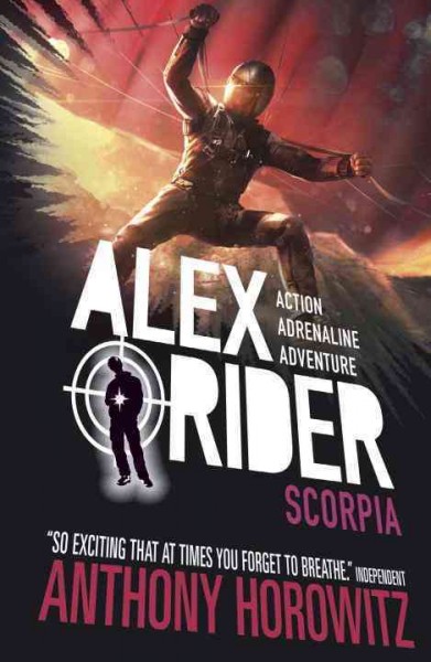 Alex Rider : Scorpia / Anthony Horowitz.