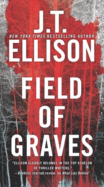 Field of graves / J.T. Ellison.