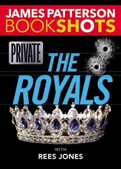 The royals / James Patterson with Rees Jones.