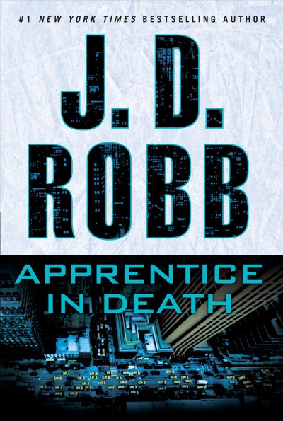 Apprentice in death / J. D. Robb.