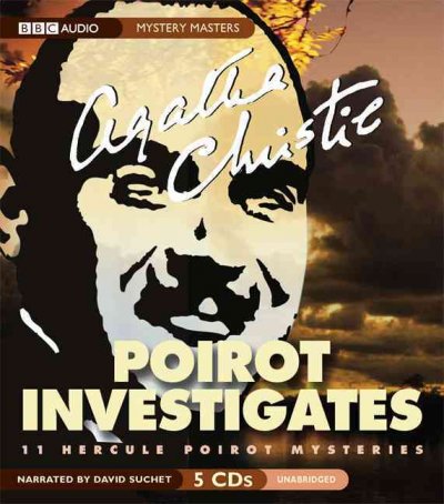 Poirot investigates : a Hercule Poirot anthology / [sound recording] : Agatha Christie.