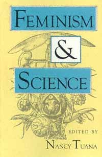 Feminism & science / edited by Nancy Tuana.