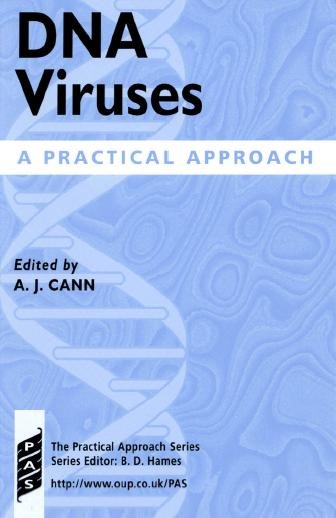 DNA viruses : a practical approach / edited by Alan J. Cann.