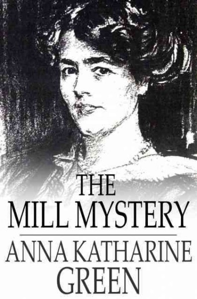 The Mill Mystery.