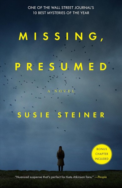 Missing, presumed : a novel / Susie Steiner.