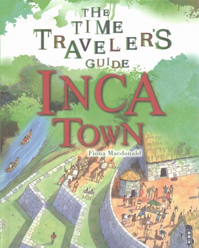 Inca town / Fiona Macdonald.
