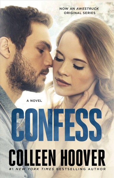 Confess : a novel / Colleen Hoover.
