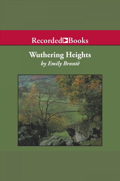 Wuthering Heights [electronic resource] / Emily Bronte.