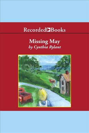Missing May [electronic resource] / Cynthia Rylant.