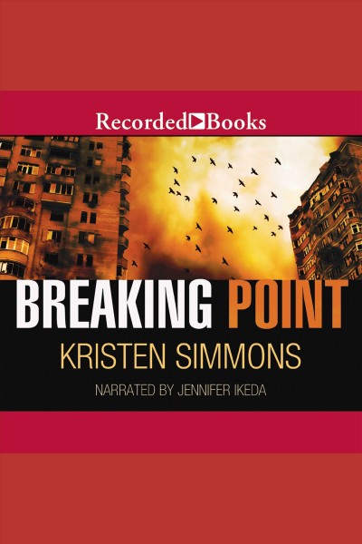 Breaking point [electronic resource] / Kristen Simmons.