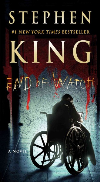 End of watch : a novel / Stephen King.