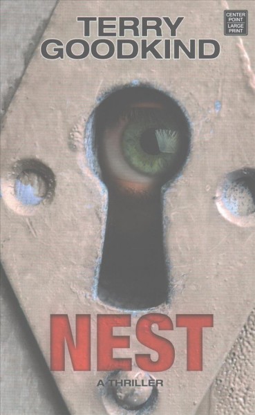 Nest [large print] / Terry Goodkind.