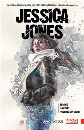 Jessica Jones uncaged! / writer, Brian Michael Bendis ; artist, Michael Gaydos ; color artist, Matt Hollingsworth ; letterer, VC's Cory Petit ; cover art, David Mack.