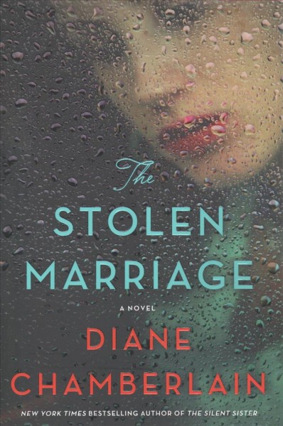 The stolen marriage / Diane Chamberlain.