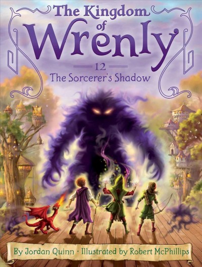 The Kingdom of Wrenly.  Bk. 12  The sorcerer's shadow / by Jordan Quinn ; illustrated by Robert McPhillips.