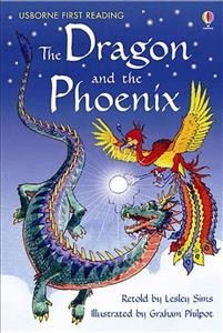 The dragon and the phoenix : a folktale from China / retold by Lesley Sims ; illustrated by Graham Philpot.