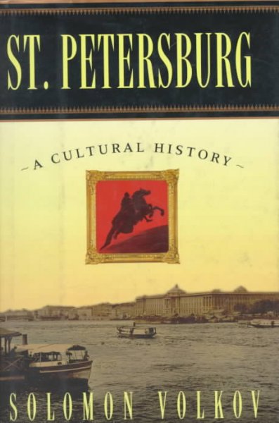 ST. PETERSBURG: A CULTURAL HISTORY BOOK