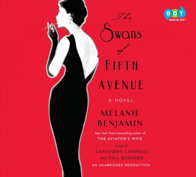 Swans of Fifth Avenue /, The [sound recording] Melanie Benjamin. sound recording{SR}