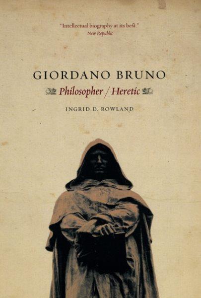 Giordana Bruno Philosopher / heretic
