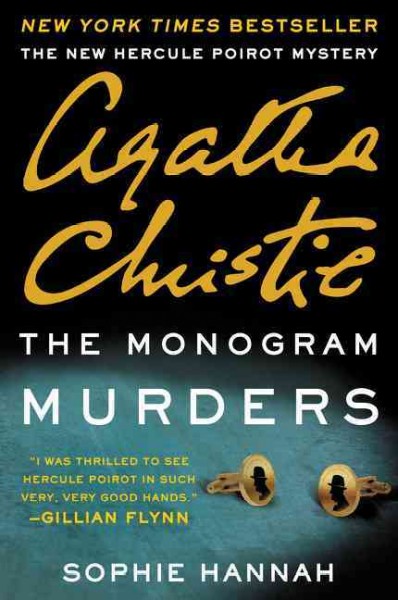 The monogram murders : the new Hercule Poirot mystery / Book{B}