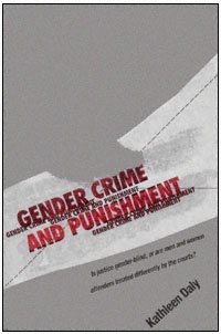 Gender, crime, and punishment / Kathleen Daly.