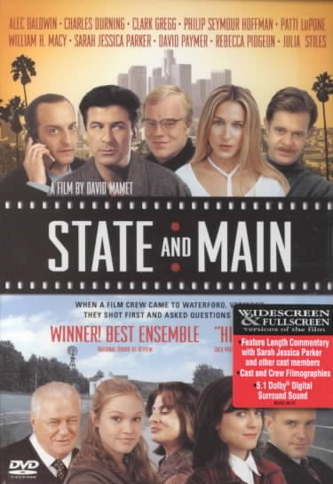 State & Main [DVD videorecording] / El Dorado Pictures, Filmtown Entertainment and Green Renzi ; producer, Sarah Green ; written and directed by David Mamet.