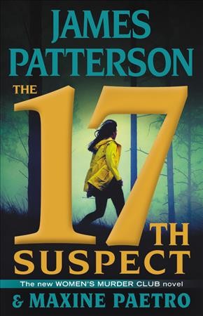 The 17th Suspect A Women's Murder Club Novel.