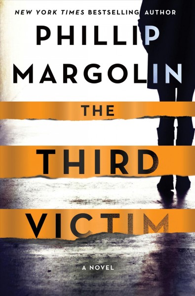 The third victim / Phillip Margolin.