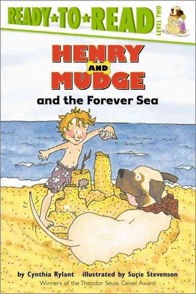 Henry and Mudge and the forever sea : the sixth book of their adventures / story by Cynthia Rylant ; pictures by Suc̜ie Stevenson.