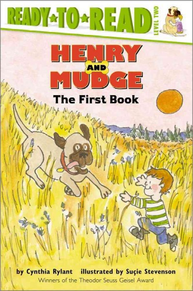 Henry and Mudge : the first book of their adventures / story by Cynthia Rylant ; pictures by Su©ʹie Stevenson.