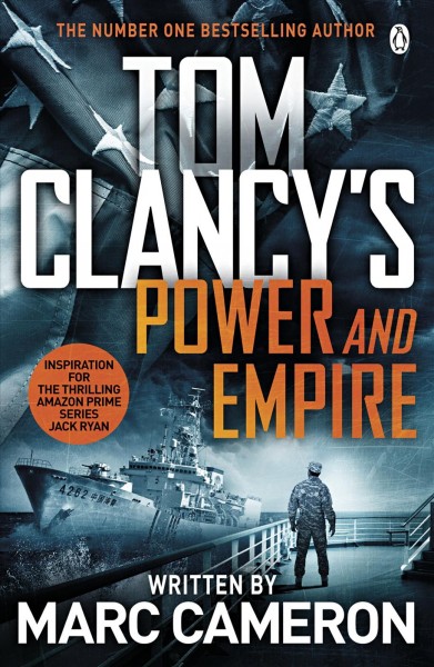 Tom Clancy's power and empire / Marc Cameron.