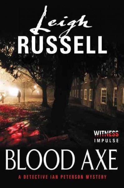 Blood axe : a Detective Ian Peterson mystery / Leigh Russell.