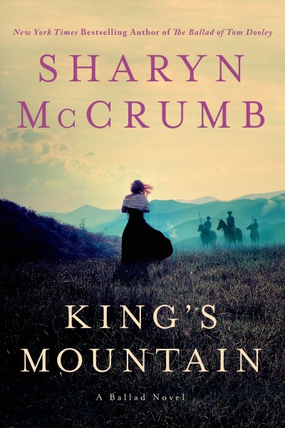 King's mountain / Sharyn McCrumb.