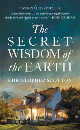 The secret wisdom of the earth / Christopher Scotton. 