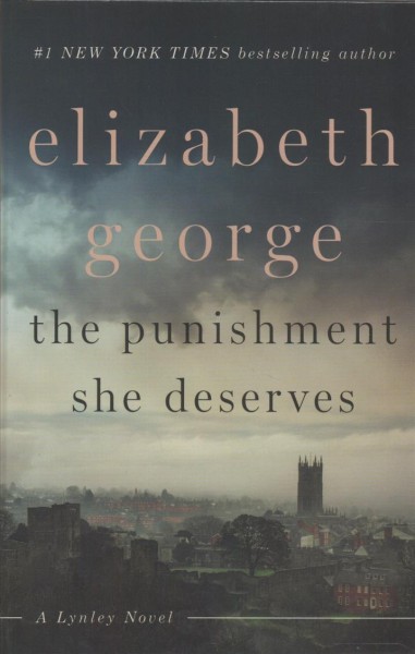 The punishment she deserves / Elizabeth George.