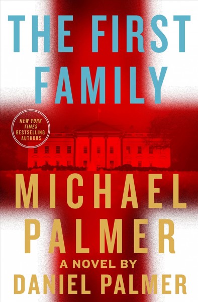 The first family / by Michael Palmer and Daniel Palmer.