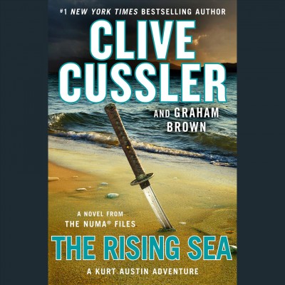 The rising sea / Clive Cussler and Graham Brown.