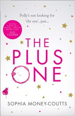 The plus one / Sopia Money-Coutts.