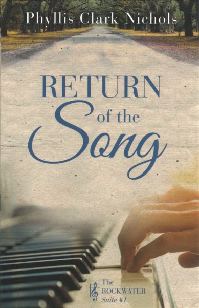 Return of the Song / Phyllis Clark Nichols