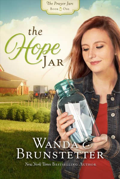 The hope jar / Wanda E. Brunstetter.