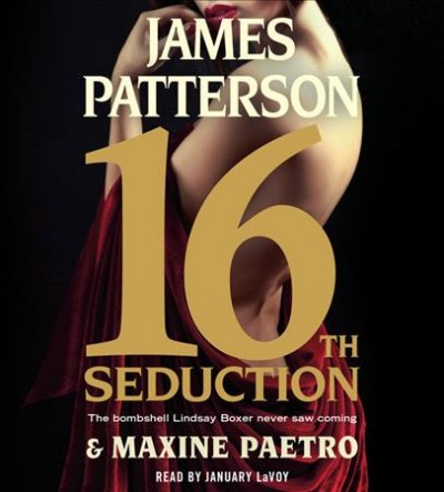 16th seduction / James Patterson & Maxine Paetro [sound recording]